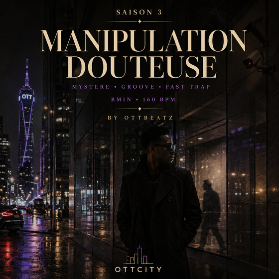 Manipulation Douteuse par OTTBeatz